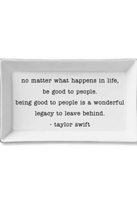 Time's Person of the Year - "Be Good To People" - Taylor Swift Tray
