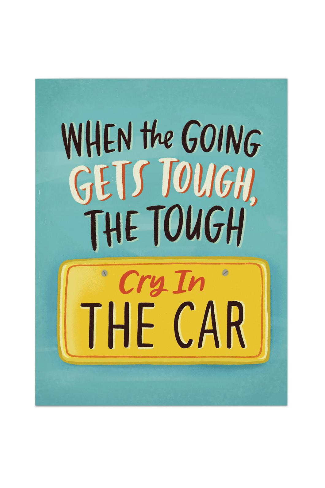 Cry In The Car Empathy Card