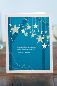 "Dance till the stars come down from the rafters!" Card