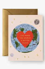 Load image into Gallery viewer, Rifle Paper Co. &quot;You Make The World Better&quot; Card
