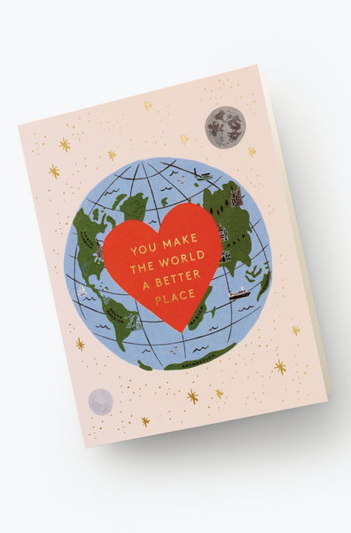 Rifle Paper Co. "You Make The World Better" Card
